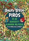  Angry Birds - Piros s az elveszett ajndk rejtlye