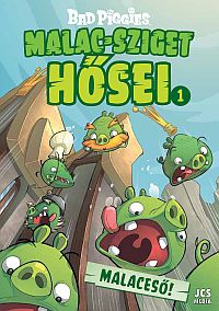  Bad Piggies - Malac-sziget hsei 1. - Malaces!